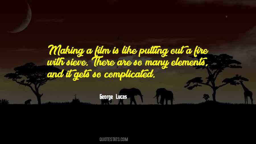 Quotes About Making Things Complicated #716508