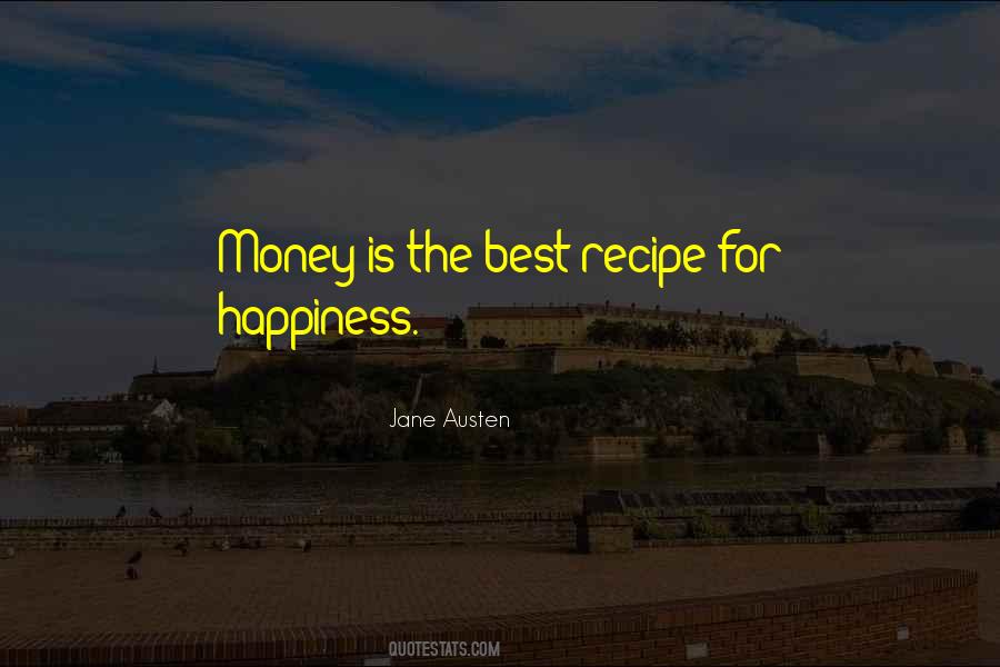 Happiness Recipe Quotes #692739