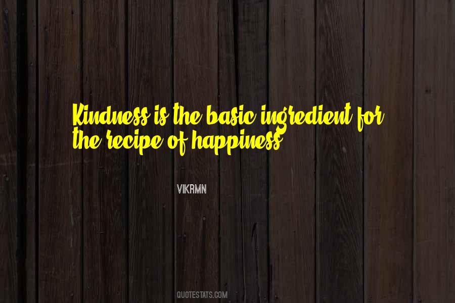 Happiness Recipe Quotes #942591