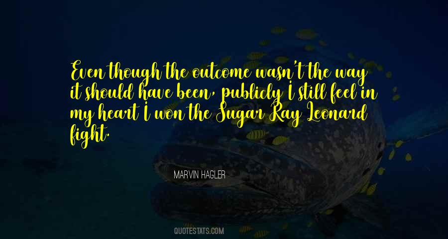 Hagler Vs Sugar Ray Quotes #65186
