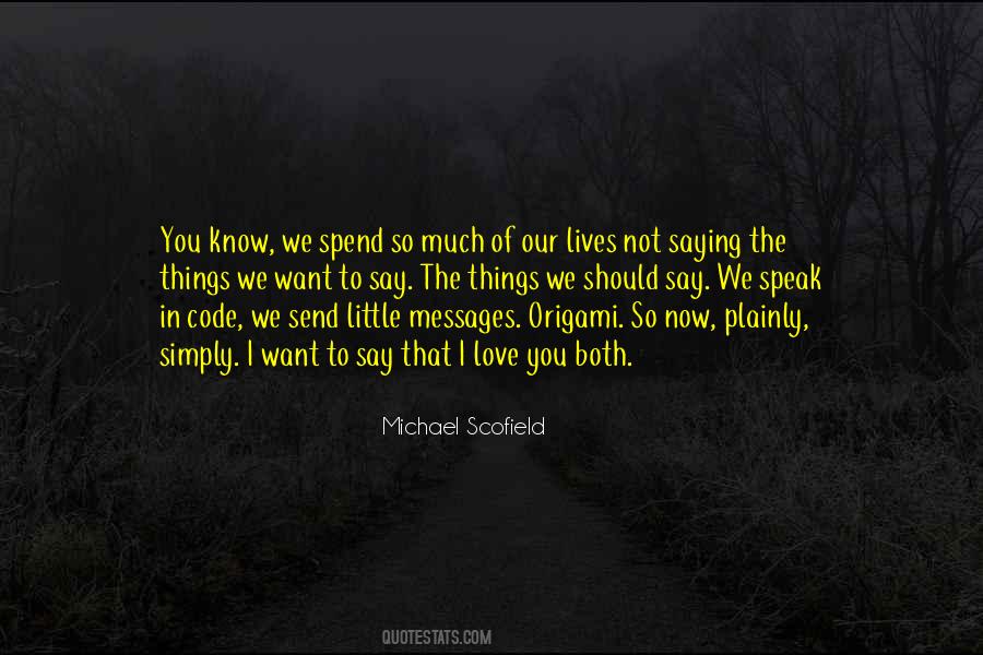Best Michael Scofield Quotes #1383631