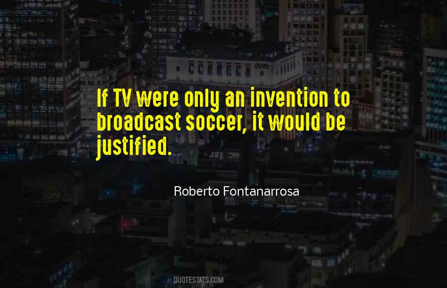 Fontanarrosa Roberto Quotes #1243367