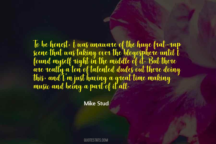 Best Mike Stud Quotes #644303