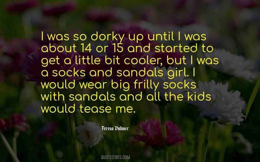Frilly Socks Quotes #1298227