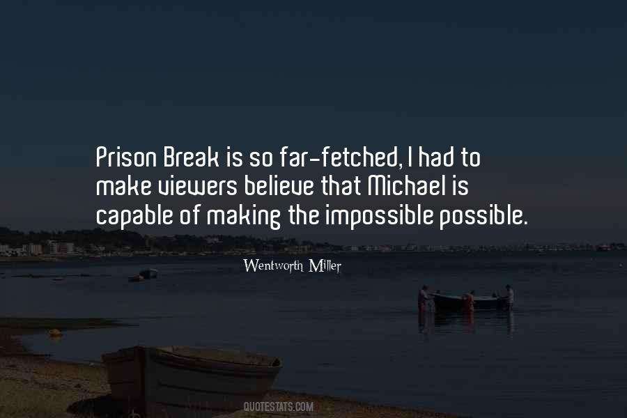 Quotes About Making The Impossible Possible #640718