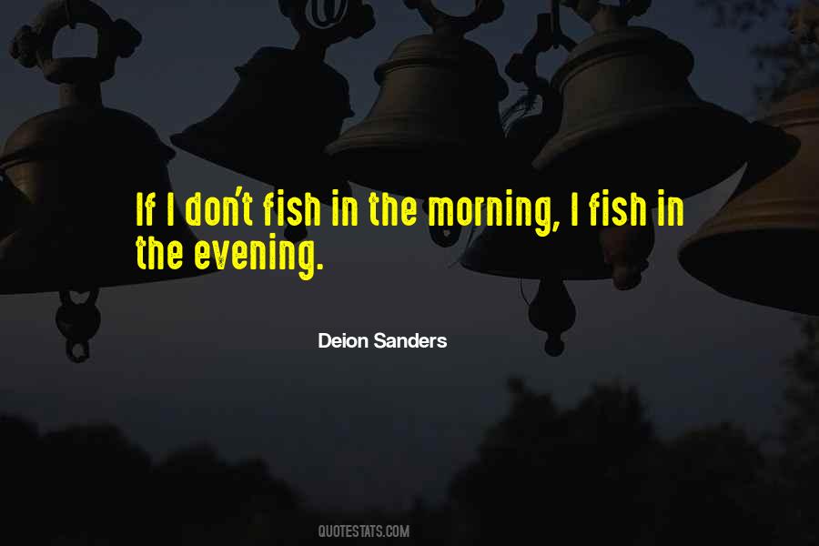 In The Evening Quotes #1156309