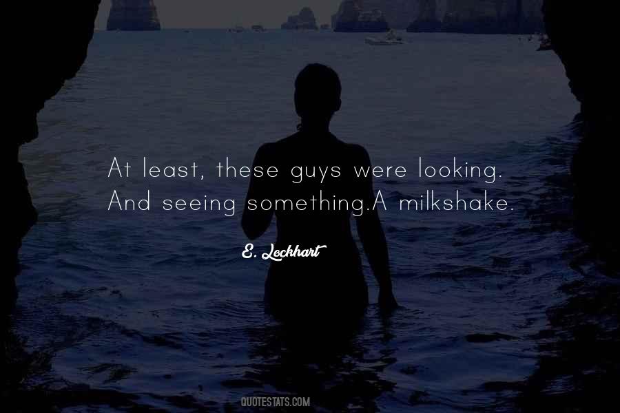 Best Milkshake Quotes #1135689