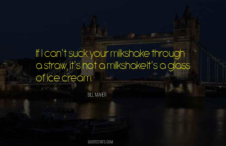 Best Milkshake Quotes #1641114