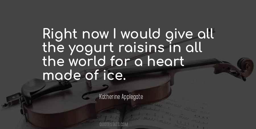 Heart Of Ice Quotes #207227