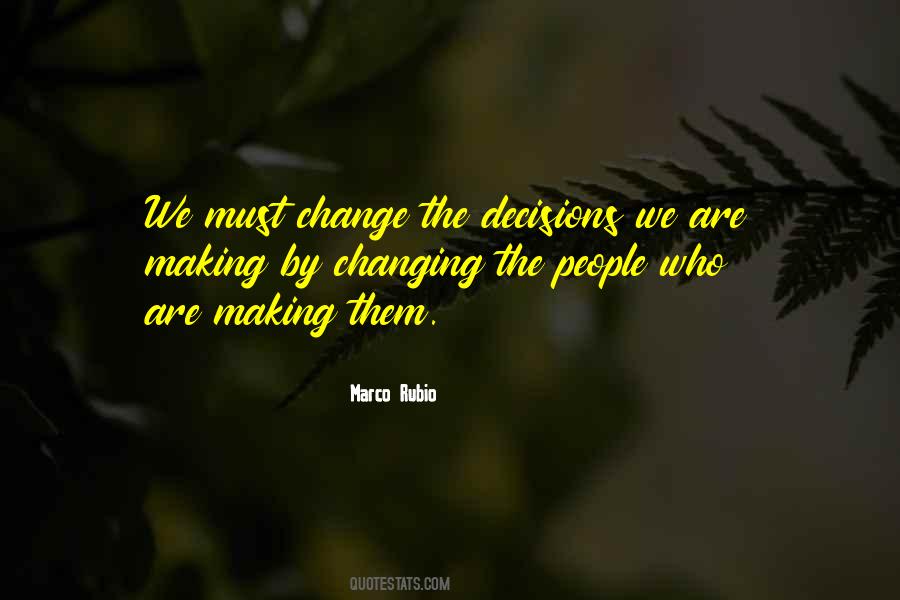 Quotes About Making The Change #40456