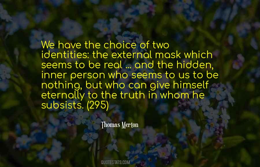 Two Identities Quotes #1687440