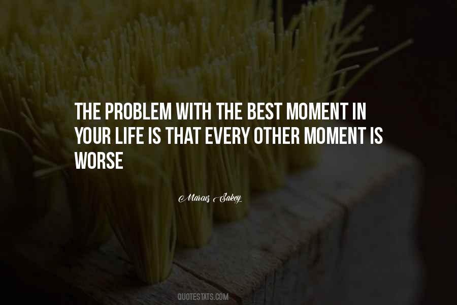 Best Moment Quotes #870120