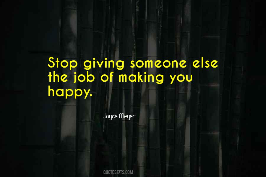 Quotes About Making Someone Happy #90881