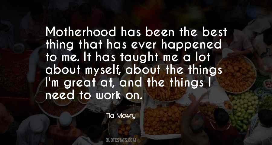 Best Motherhood Quotes #1081974