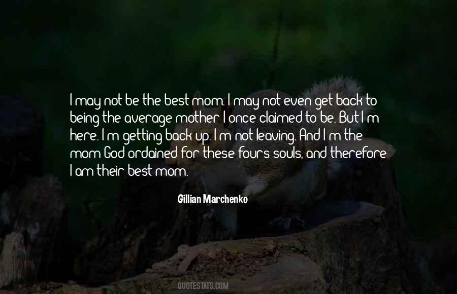 Best Motherhood Quotes #994426