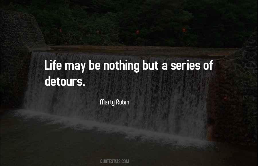 Detours Life Quotes #1154212