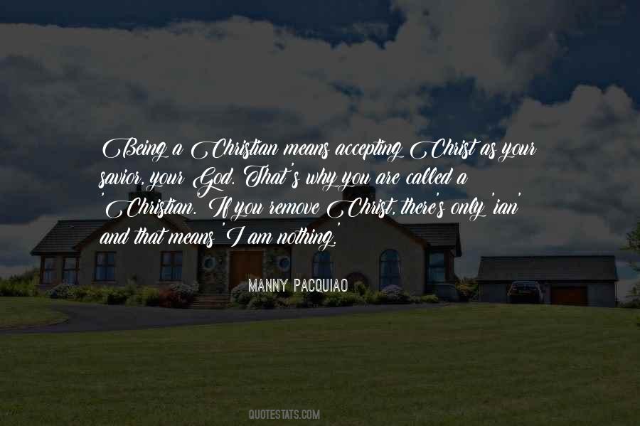 Being Christian Quotes #103802