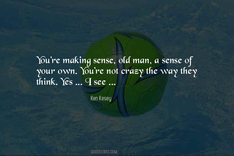 Quotes About Making Sense #1372067