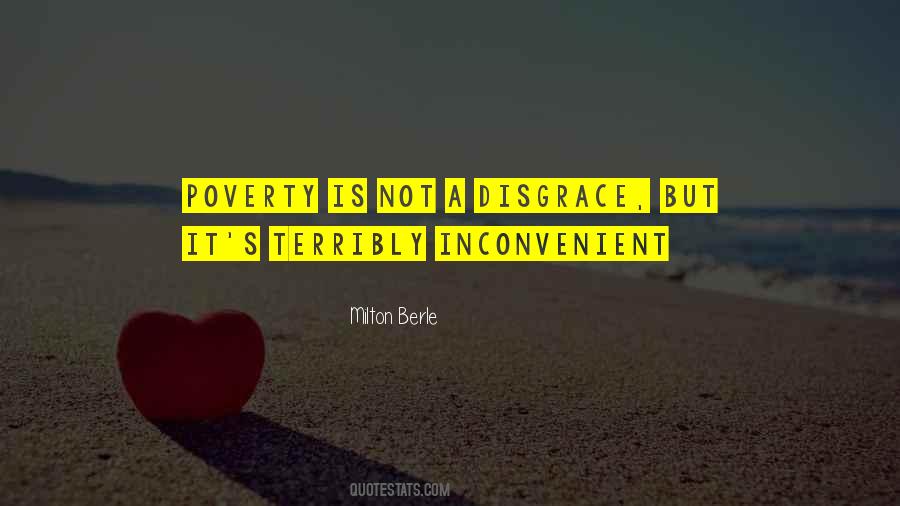 Poverty Is Not Quotes #1288633