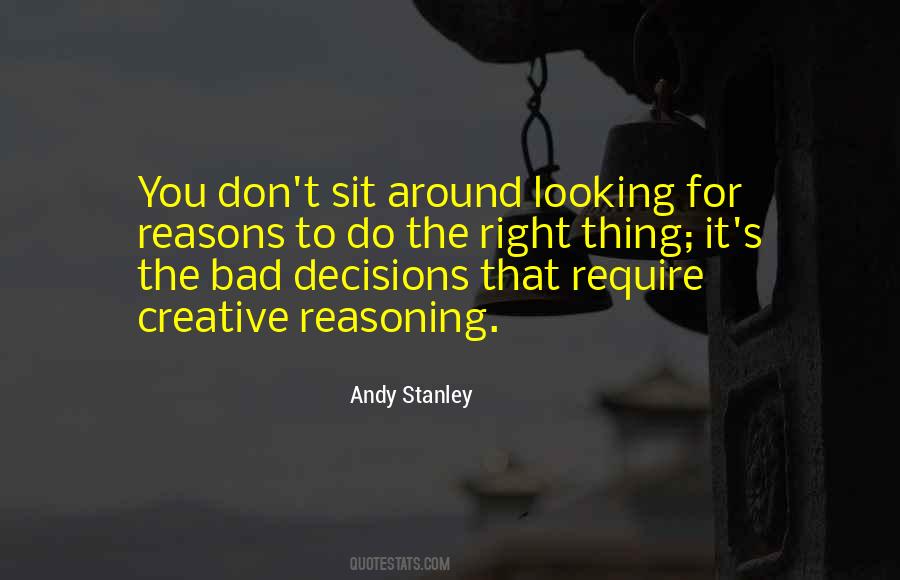 Quotes About Making Right Decisions #380063