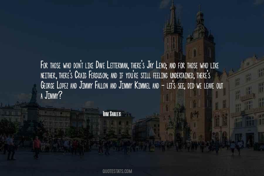 Did We Quotes #1310010