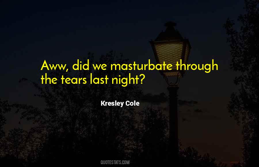 Did We Quotes #1359537