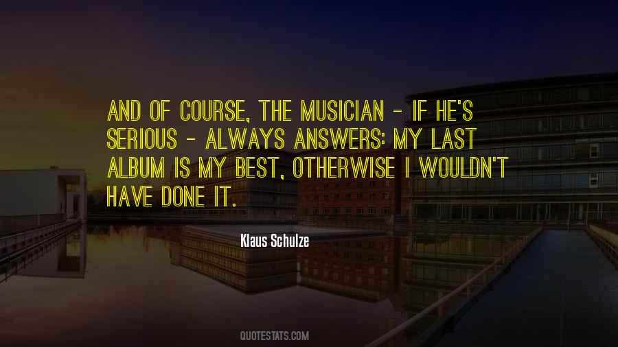 Best Musician Quotes #1103531