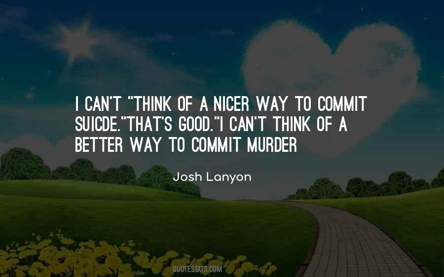 Better Way Quotes #1080886