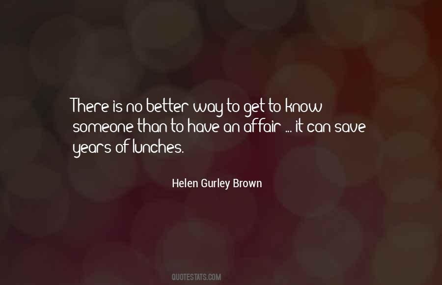 Better Way Quotes #1284322