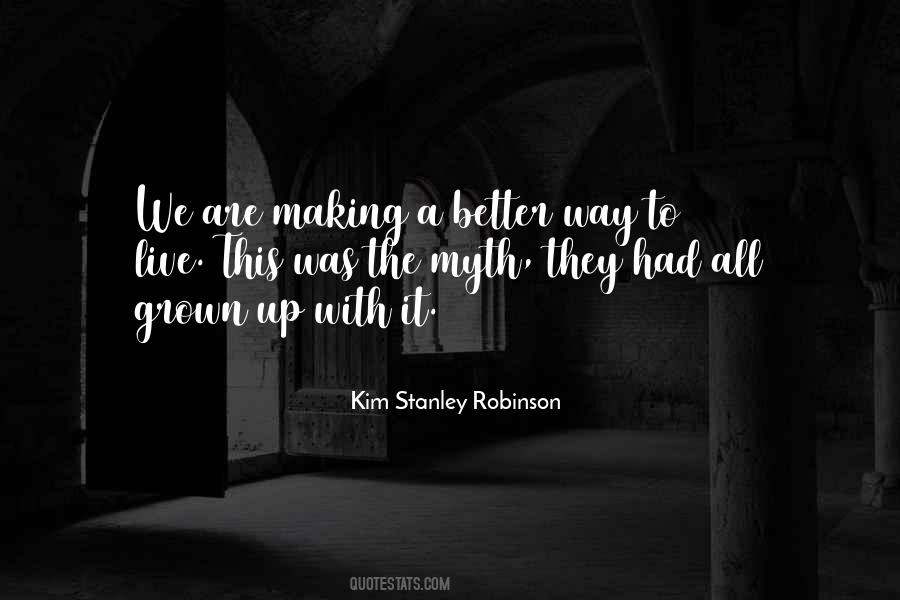 Better Way Quotes #974832