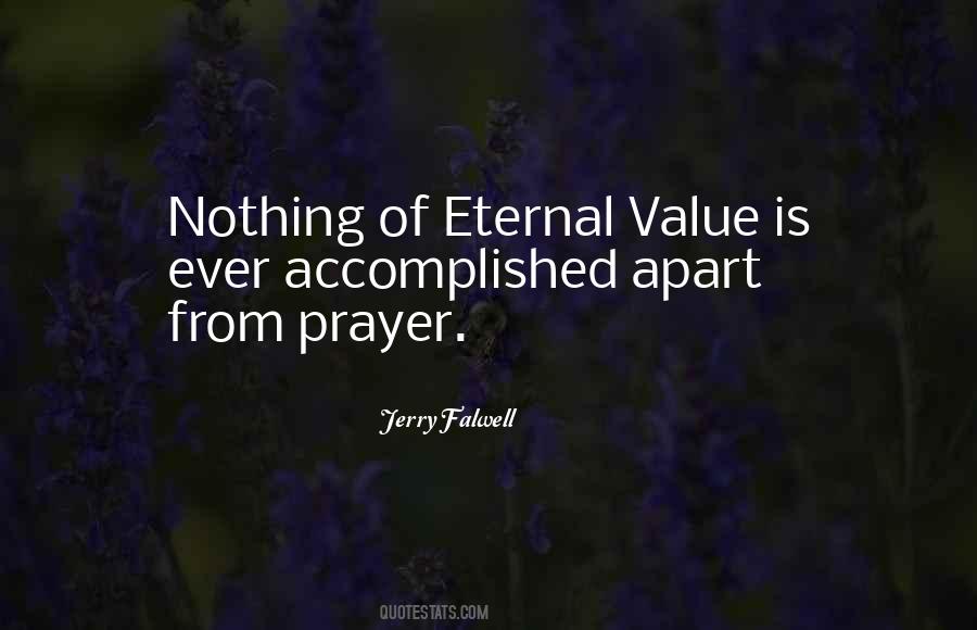 Value Of Prayer Quotes #1661917