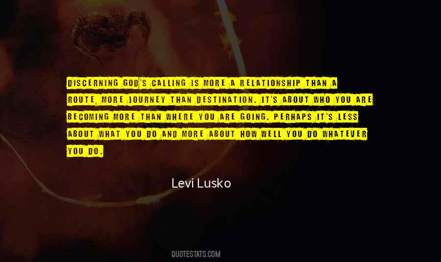 Journey Of Becoming Quotes #743402