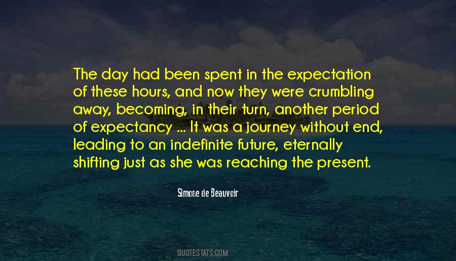 Journey Of Becoming Quotes #893194