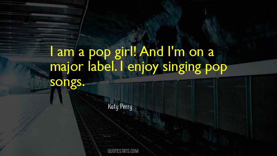 Enjoy Your Song Quotes #1115157