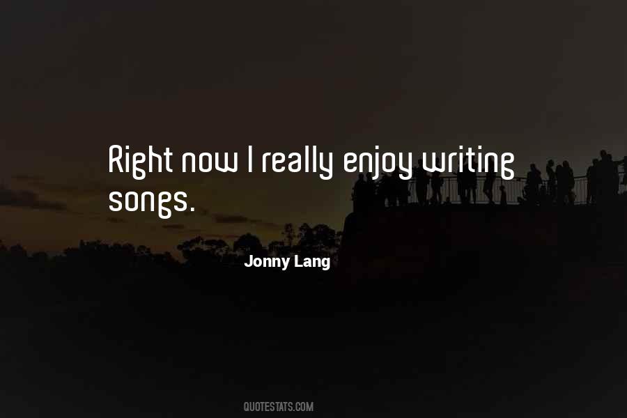 Enjoy Your Song Quotes #229734