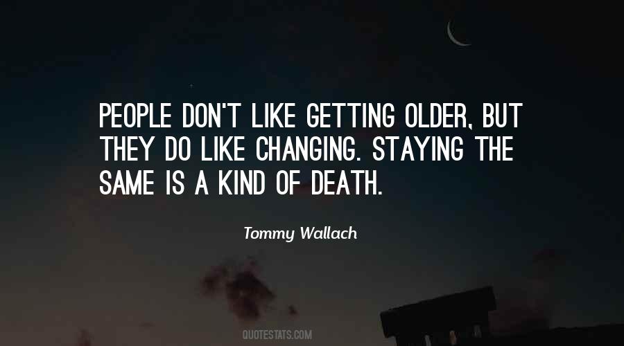 People Older Quotes #220818