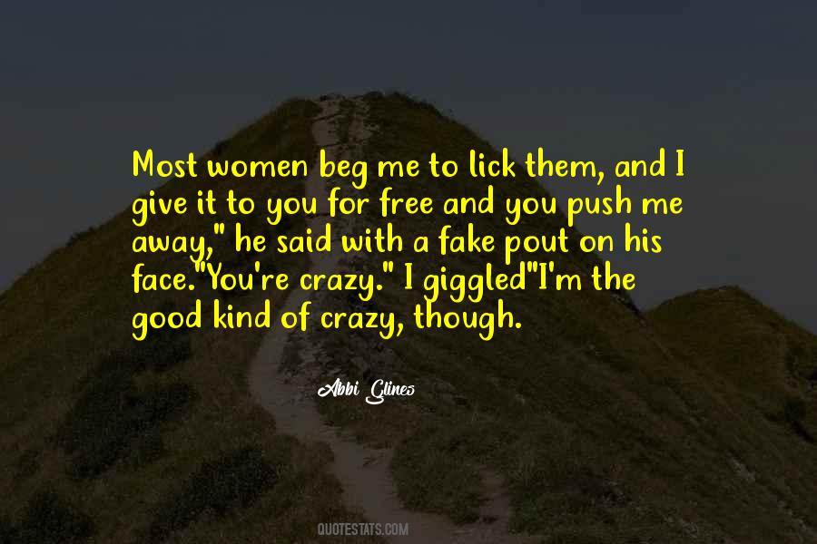 You Push Me Quotes #772368