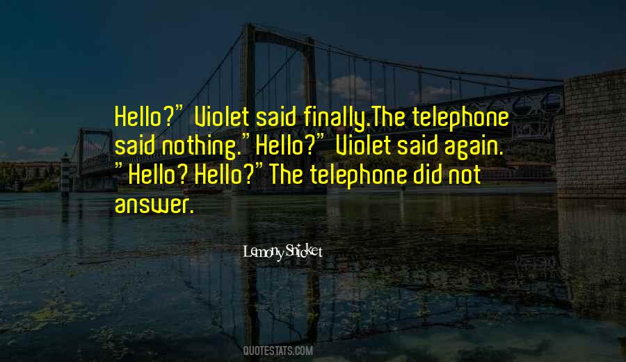 Quotes About The Telephone #1140855