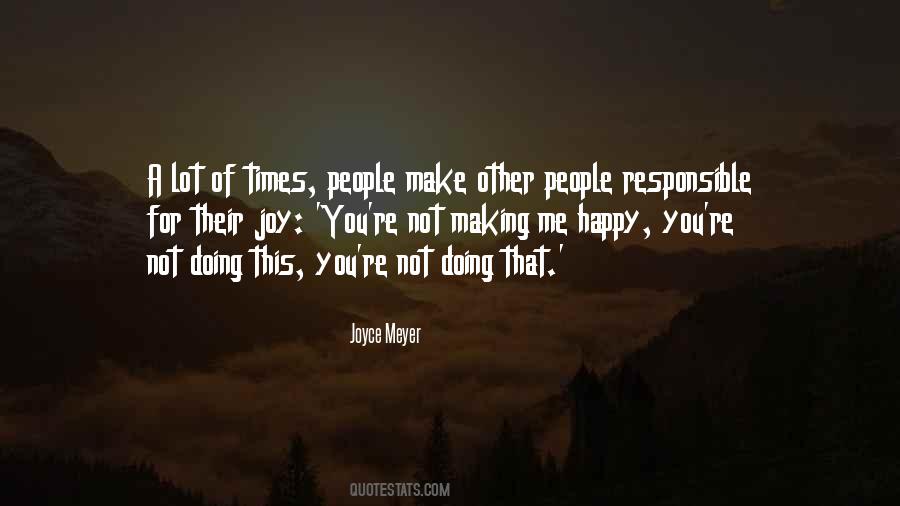 Quotes About Making People Happy #1445984