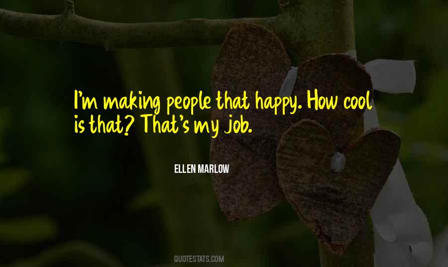Quotes About Making People Happy #74415