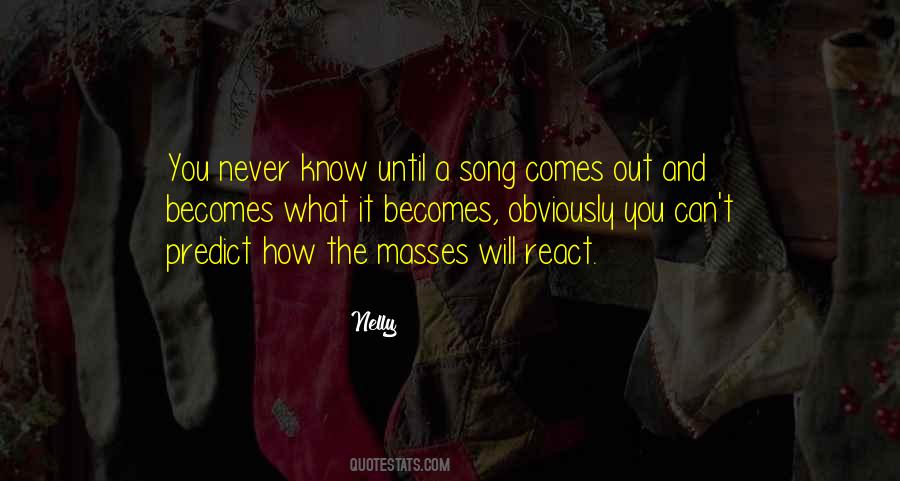 Best Nelly Song Quotes #862707