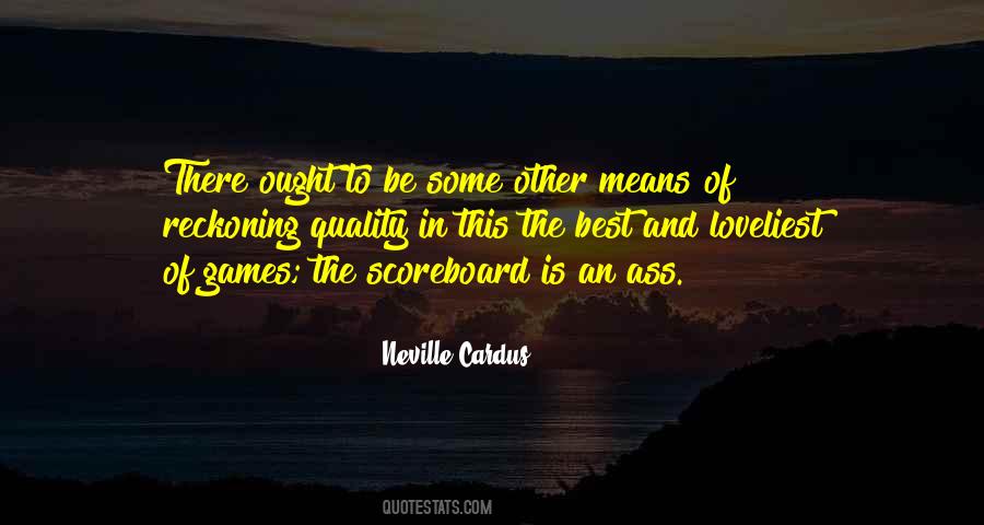 Best Neville Cardus Quotes #1592730