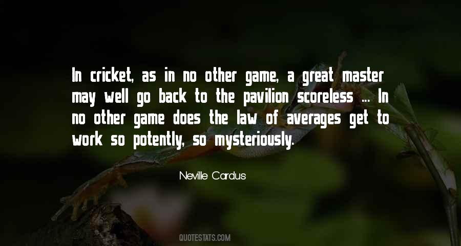 Best Neville Cardus Quotes #981021