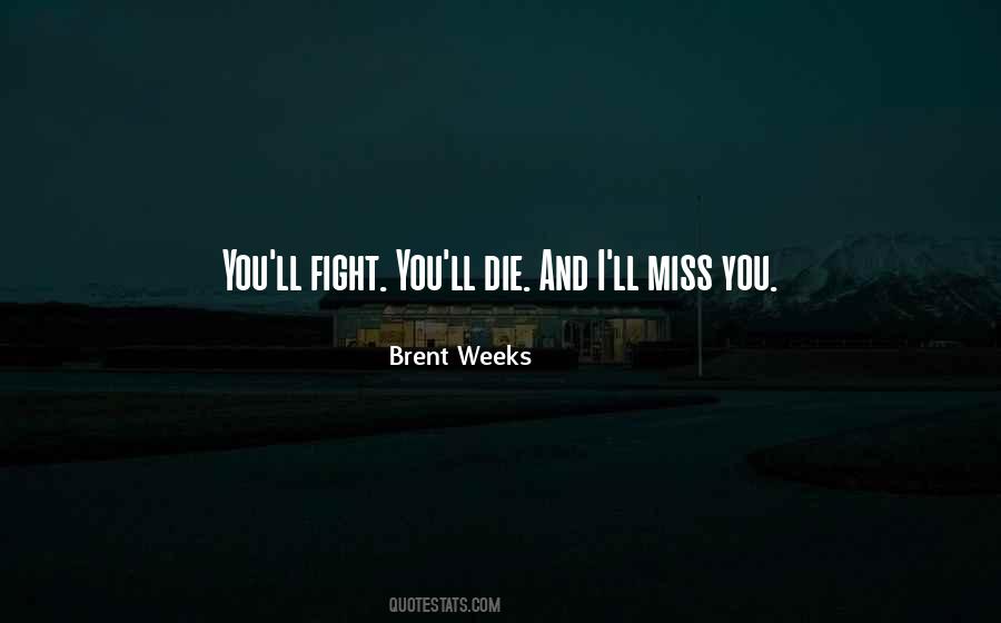 We Ll Miss You Quotes #154896