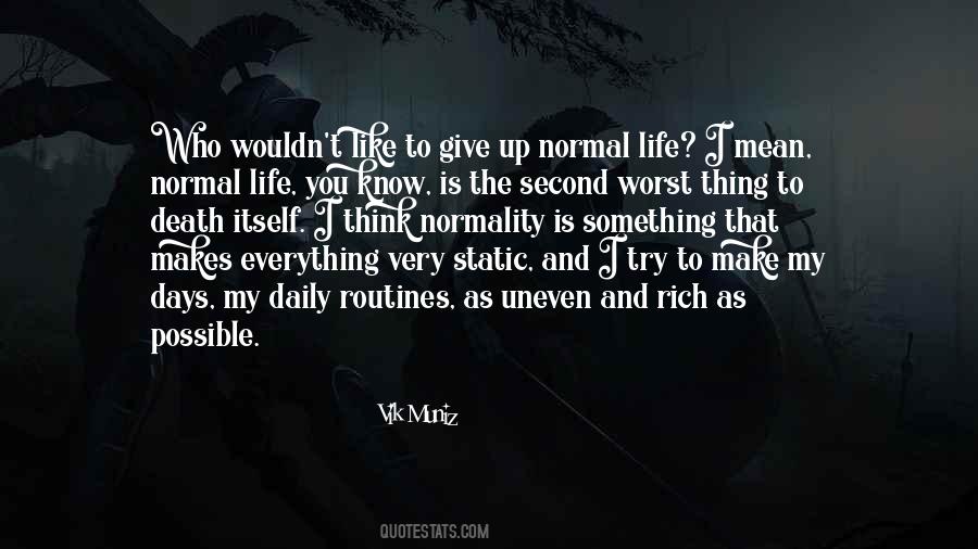 Life Is Not Static Quotes #227472