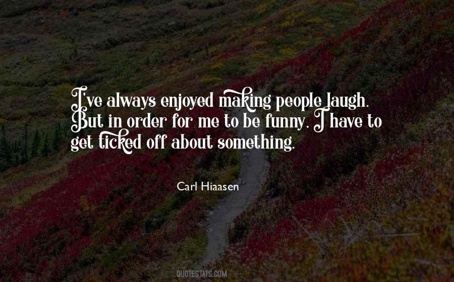 Quotes About Making Others Laugh #289626