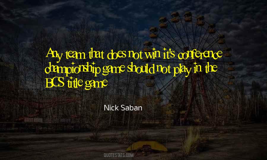 Best Nick Saban Quotes #341391