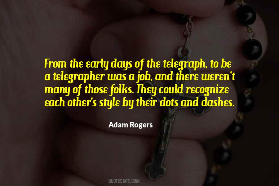 Quotes About The Telegraph #668062