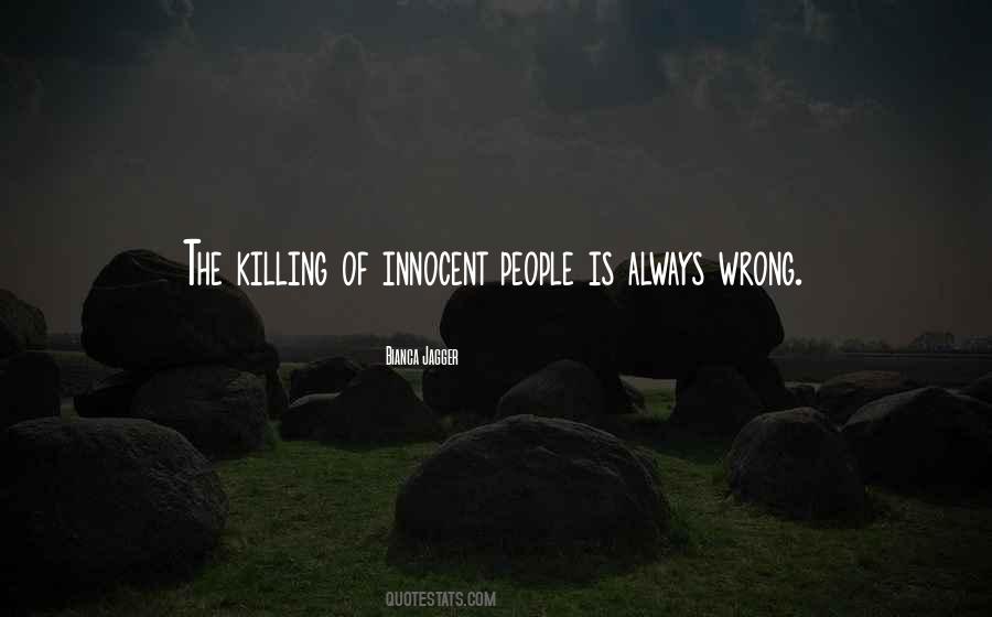 Innocent Killing Quotes #715365