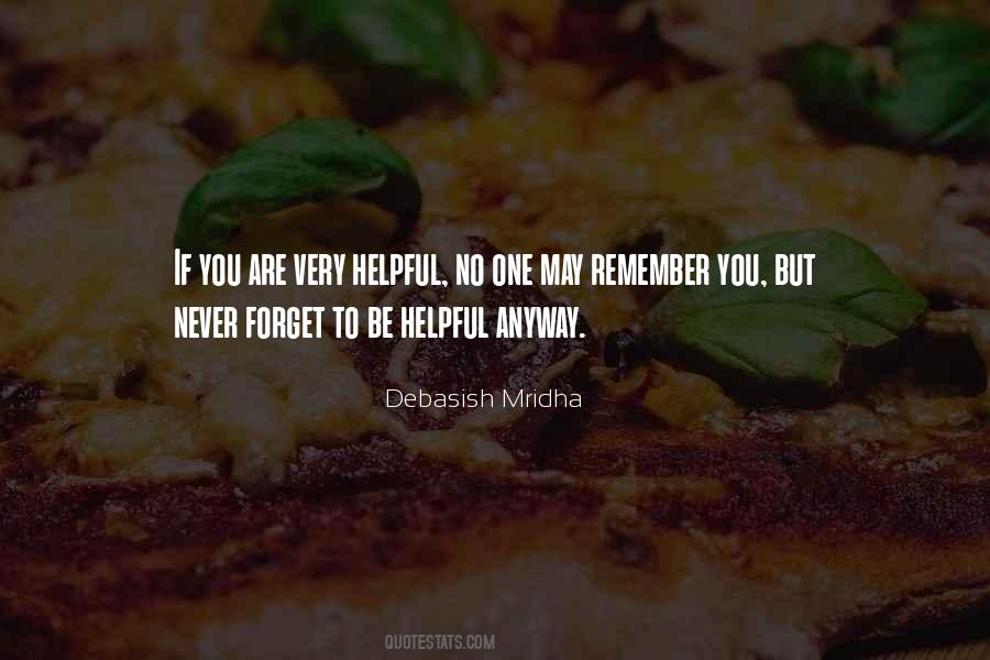 No One May Remember You Quotes #307357